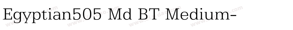 Egyptian505 Md BT Medium字体转换